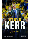 Livre - Steve Kerr - Une Vie