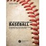 Livre - Une Histoire Populaire du Baseball - Gaétan Alibert