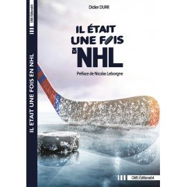 Livre - Il était une fois en NHL - Didier Durr