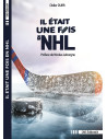 Livre - Il était une fois en NHL - Didier Durr