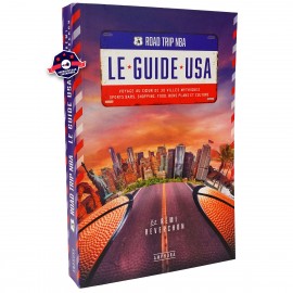 Le Guide U.S.A. - Road Trip NBA - Rémi Reverchon