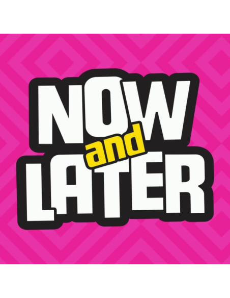 Now & Later